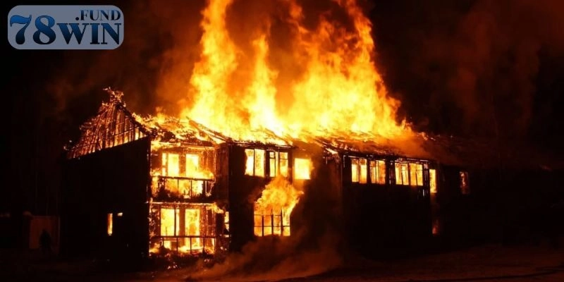 Bắt gặp hình ảnh lửa cháy nhà là điềm báo lành hay dữ?